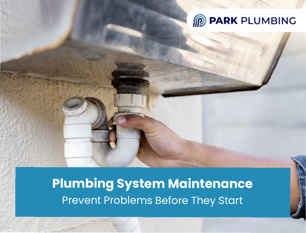 : Importance of plumbing system maintenance to prevent costly issues and ensure smooth operation.